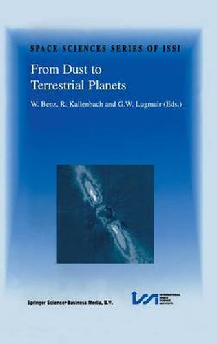 Cover image for From Dust to Terrestrial Planets: Proceedings of an ISSI Workshop, 15-19 February 1999, Bern, Switzerland