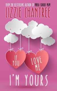 Cover image for If you love me, I'm yours