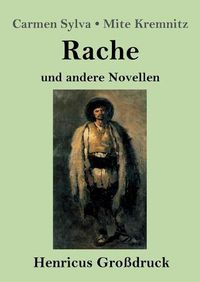 Cover image for Rache (Grossdruck): und andere Novellen