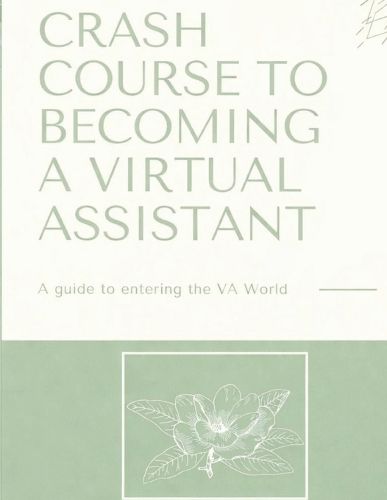 Cover image for Crash Course to Becoming a Virtual Assistant