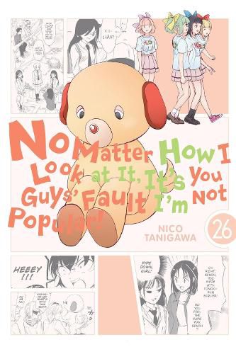 Cover image for No Matter How I Look at It, It's You Guys' Fault I'm Not Popular!, Vol. 26