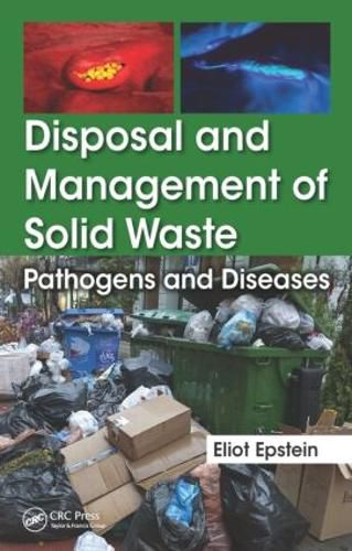 Cover image for Disposal and Management of Solid Waste: Pathogens and Diseases