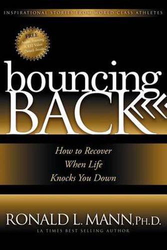 Cover image for Bouncing Back: How to Recover When Life Knocks You Down