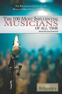 Cover image for The 100 Most Influential Musicians of All Time