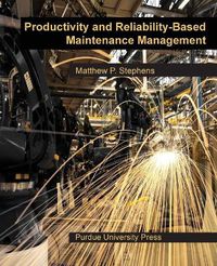 Cover image for Productivity and Reliability-Based Maintenance Management