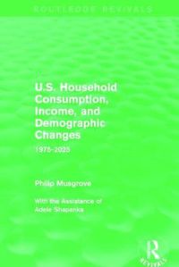 Cover image for U.S. Household Consumption, Income, and Demographic Changes: 1975-2025