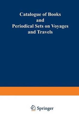 Cover image for Catalogue of Books and Periodical Sets on Voyages and Travels