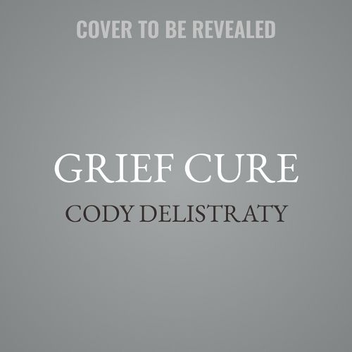 Grief Cure
