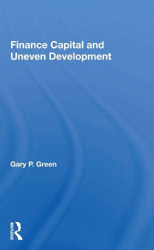 Finance Capital and Uneven Development