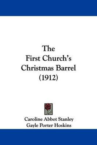 Cover image for The First Church's Christmas Barrel (1912)