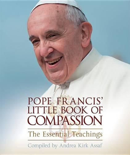 Cover image for Pope Francis' Little Book of Compassion: The Essential Teachings