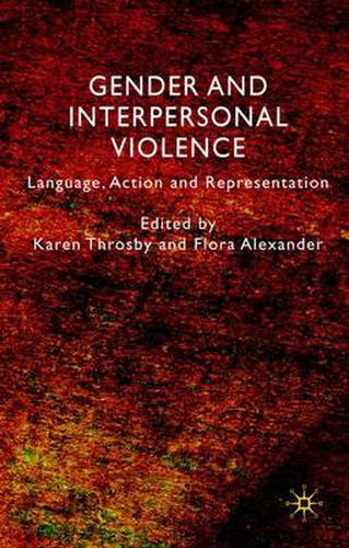 Cover image for Gender and Interpersonal Violence: Language, Action and Representation