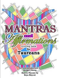 Cover image for Mantras and Affirmations Coloring Book for Taureans