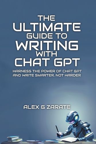 Cover image for The Ultimate Guide To Writing With Chat GPT