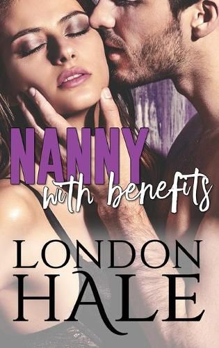 Cover image for Nanny With Benefits: Experience Counts: A May-December Romance