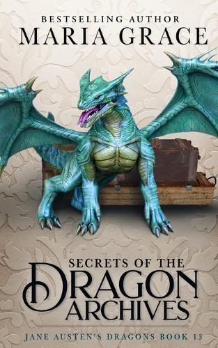 Cover image for Secrets of the Dragon Archives