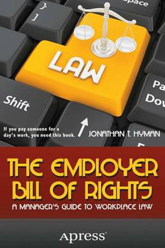 Cover image for The Employer Bill of Rights: A Manager's Guide to Workplace Law