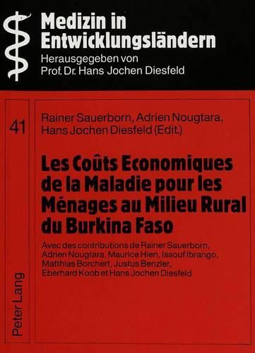 Les Couts Economiques de La Maladie Pour Les Menages Au Milieu Rural Du Burkina Faso