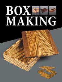 Cover image for Box Making - 25 Projects for Storage and Display