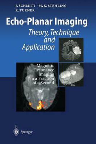 Cover image for Echo-Planar Imaging: Theory, Technique and Application