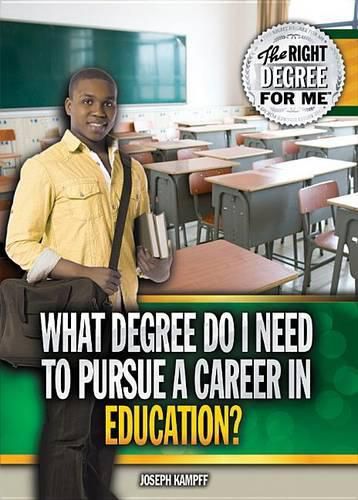 Cover image for What Degree Do I Need to Pursue a Career in Education?