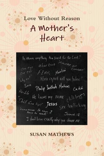 Cover image for A Mother's Heart: Love Without Reason