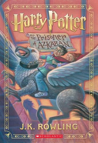 Cover image for Harry Potter and the Prisoner of Azkaban (Harry Potter, Book 3)