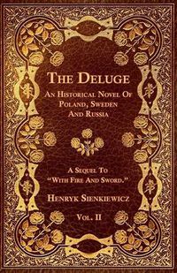 Cover image for The Deluge - An Historical Novel Of Poland, Sweeden And Russia