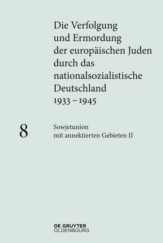 Cover image for Sowjetunion mit annektierten Gebieten II: Generalkommissariat Weissruthenien und Reichskommissariat Ukraine