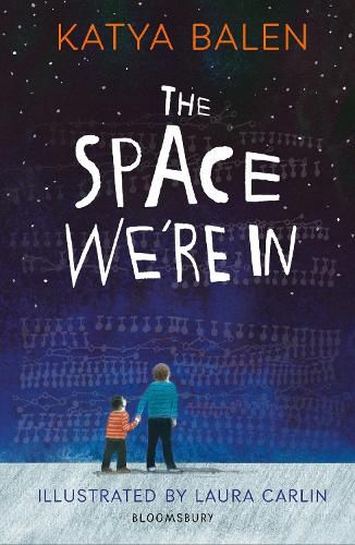 Cover image for The Space We're In: from the winner of the Yoto Carnegie Medal 2022