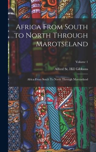 Cover image for Africa From South to North Through Marotseland