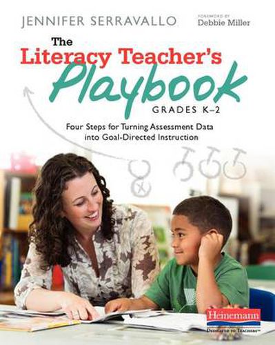 Cover image for The Literacy Teacher's Playbook, Grades K-2