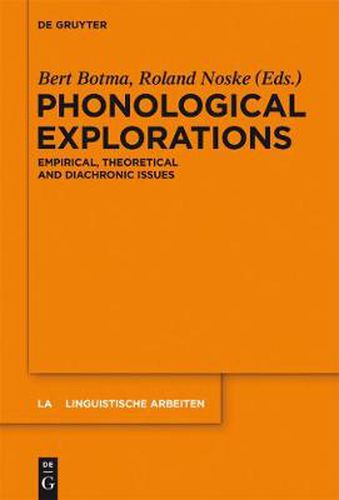 Cover image for Phonological Explorations: Empirical, Theoretical and Diachronic Issues