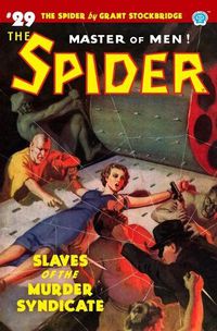 Cover image for The Spider #29: Slaves of the Murder Syndicate