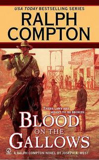Cover image for Ralph Compton Blood on the Gallows