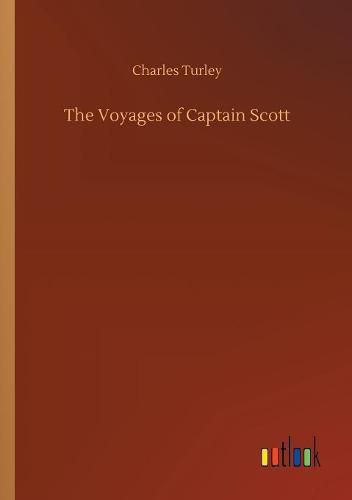 Cover image for The Voyages of Captain Scott