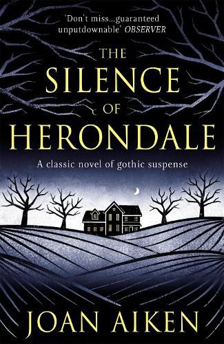 The Silence of Herondale: A missing child, a deserted house, and the secrets that connect them
