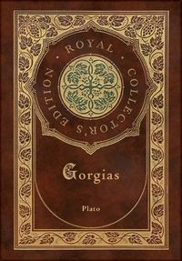 Cover image for Gorgias (Royal Collector's Edition) (Case Laminate Hardcover with Jacket)