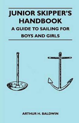 Cover image for Junior Skipper's Handbook - A Guide to Sailing for Boys and Girls