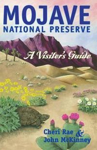 Cover image for Mojave National Preserve: A Visitor's Guide