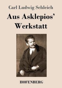 Cover image for Aus Asklepios' Werkstatt