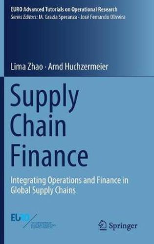 Cover image for Supply Chain Finance: Integrating Operations and Finance in Global Supply Chains