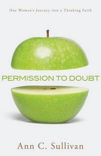 Cover image for Permission to Doubt: One Woman's Journey into a Thinking Faith