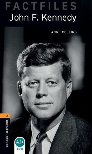 Cover image for Oxford Bookworms Library Factfiles: Level 2:: John F Kennedy audio pack