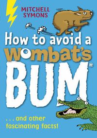 Cover image for How to Avoid a Wombat's Bum