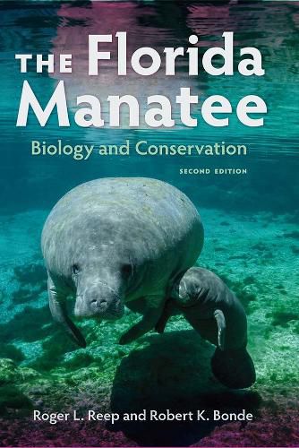 Cover image for The Florida Manatee: Biology and Conservation