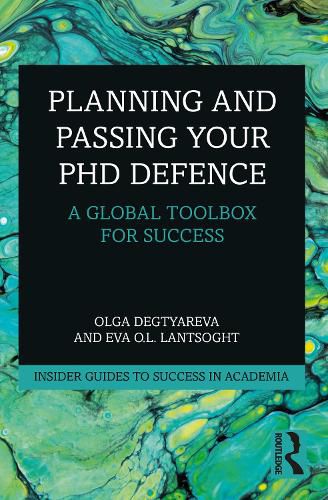 Cover image for Planning and Passing Your PhD Defence: A Global Toolbox for Success