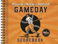 Cover image for Smarty Marty's Official Gameday Scorebook