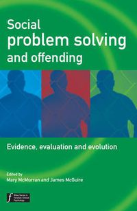 Cover image for Social Problem Solving and Offending: Evidence, Evaluation, and Evolution