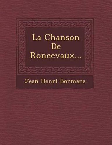 Cover image for La Chanson de Roncevaux...